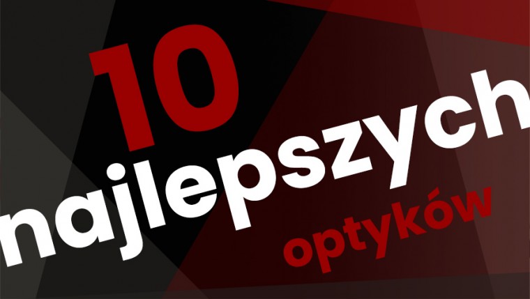 10 Najlepszych Optyków